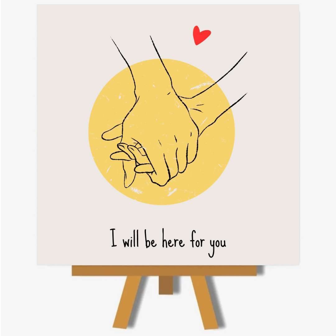 valentijn I will be here for you
