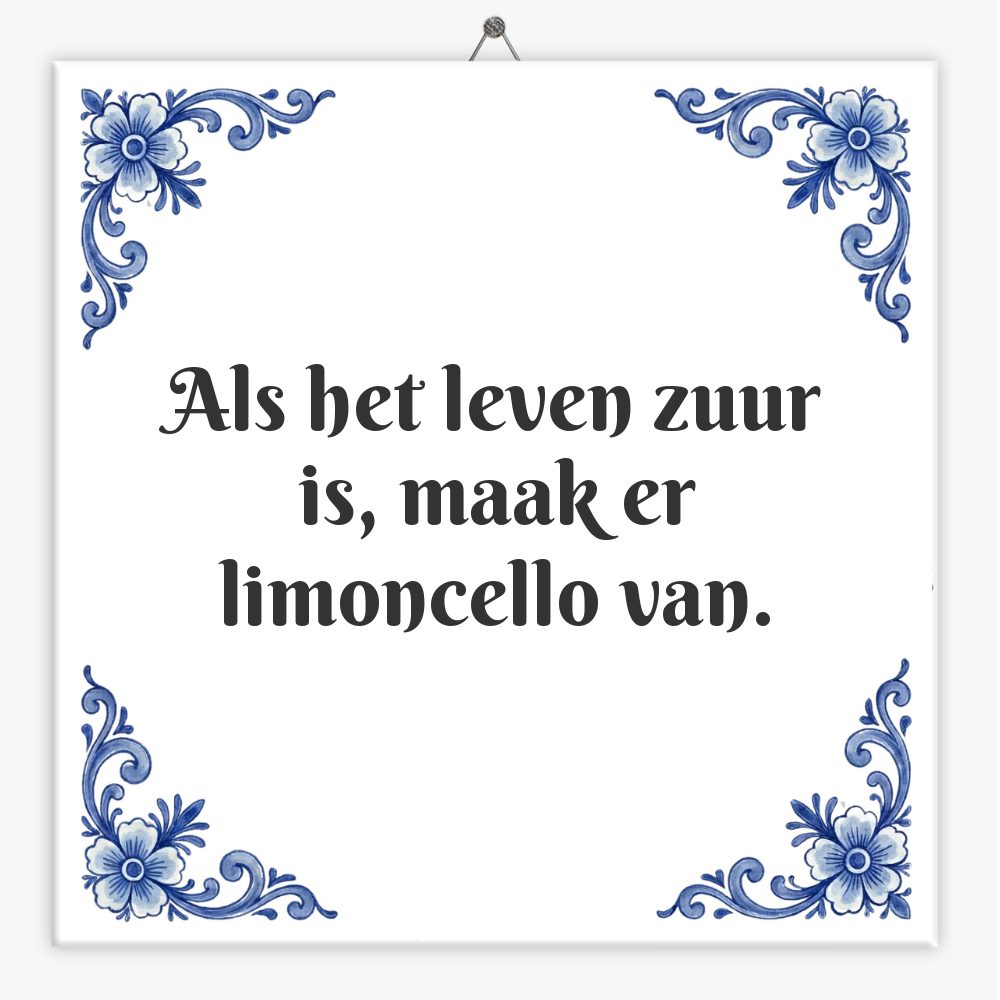 Als het leven zuur is, maak er limoncello van.