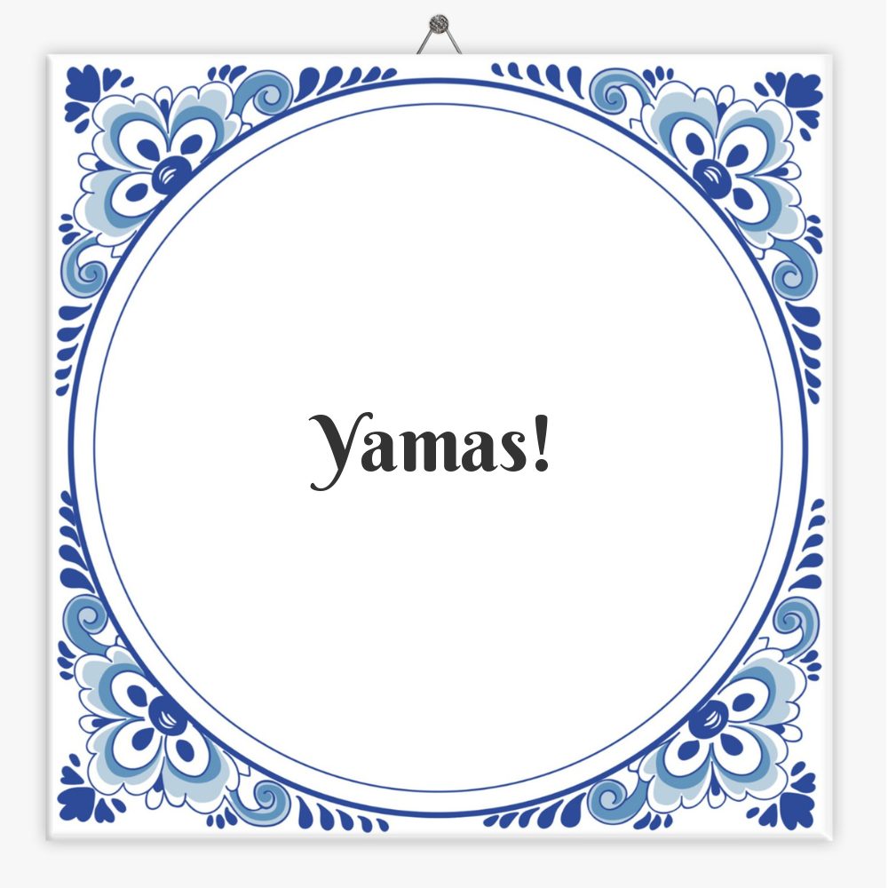 Yamas!