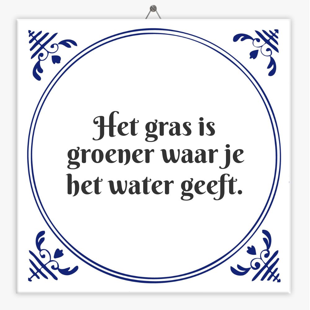 Het gras is groener waar je het water geeft.