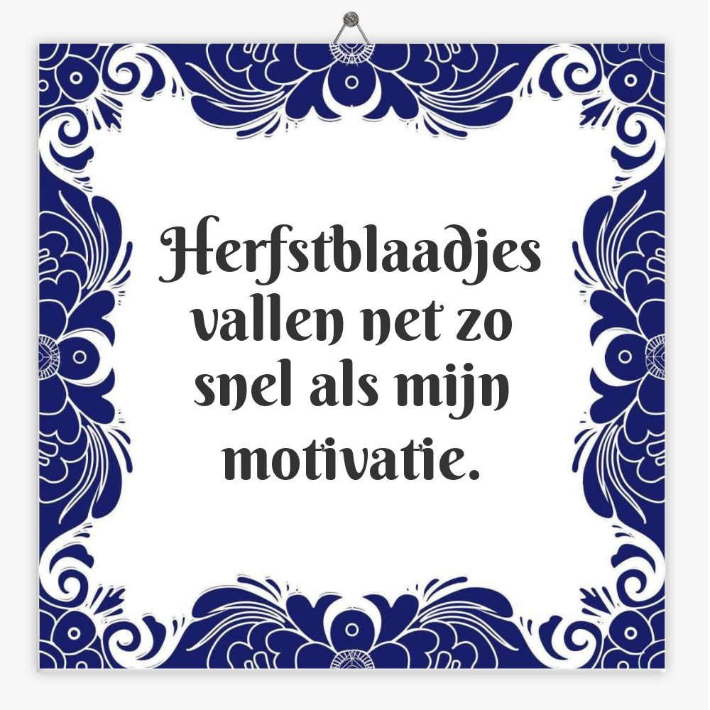 Herfstblaadjes vallen net zo snel als mijn motivatie.
