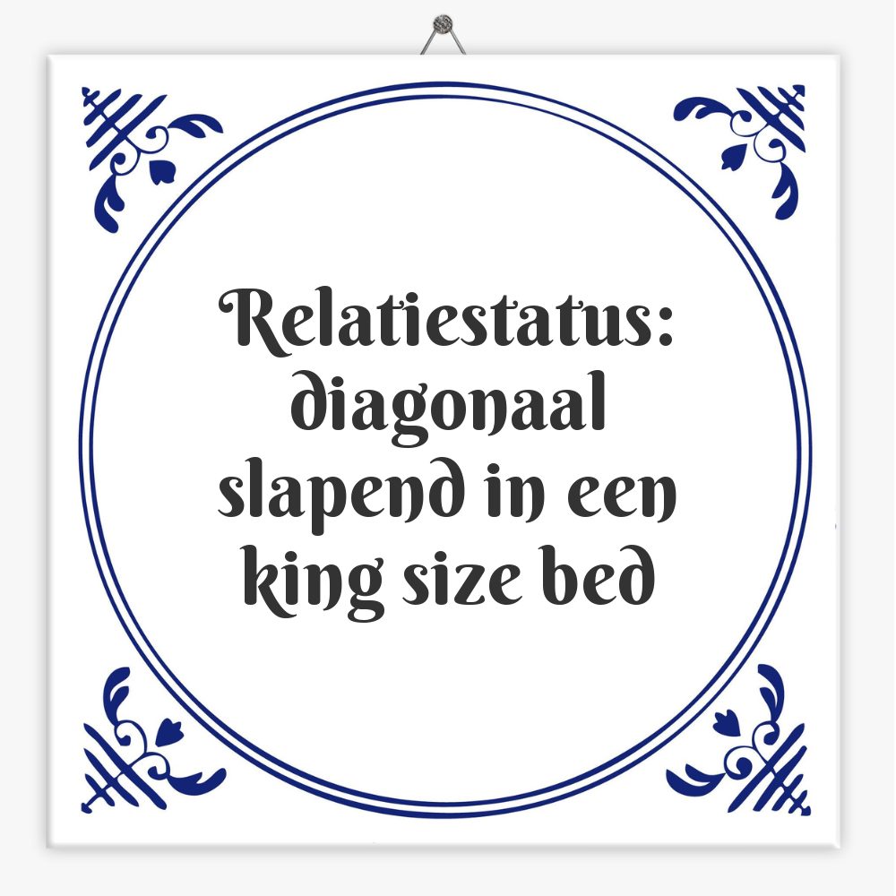 Relatiestatus: diagonaal slapend in een king size bed