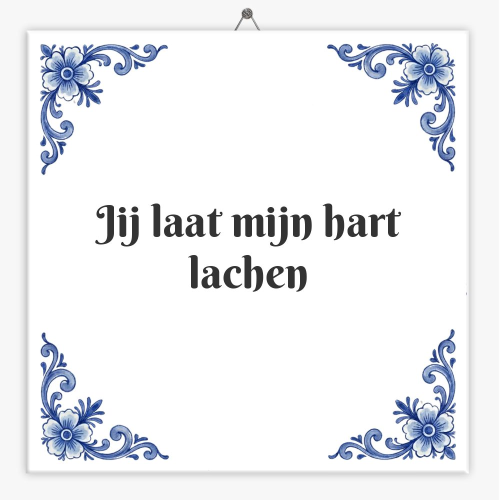Jij laat mijn hart lachen