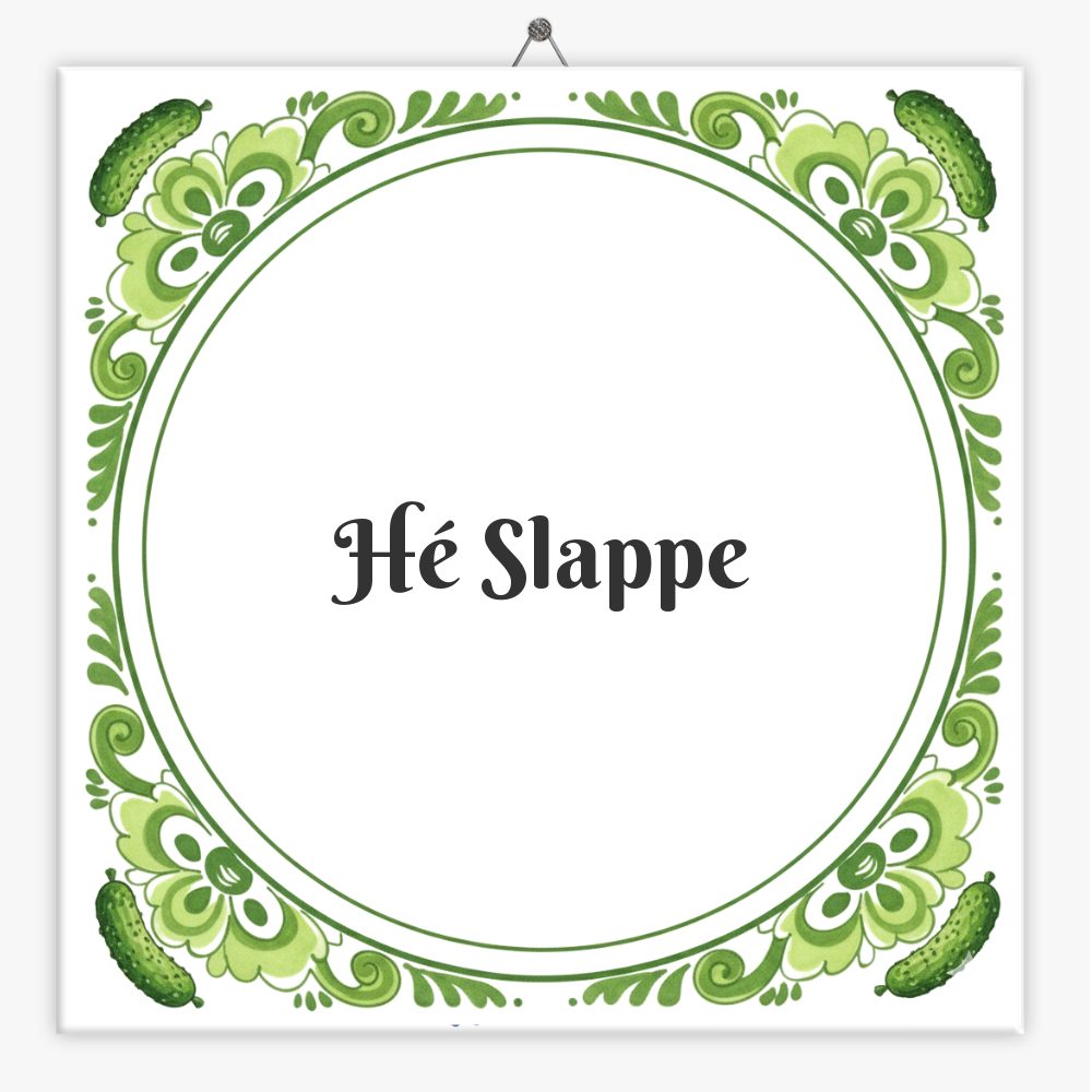 Hé Slappe